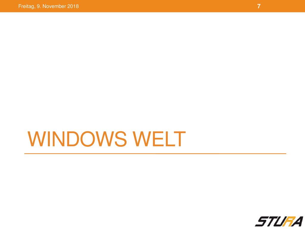 Freitag, 9. November 2018 Windows Welt