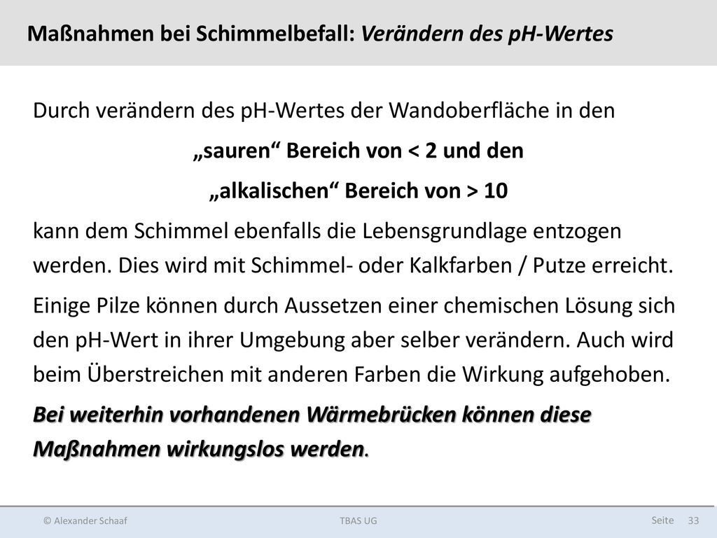 „sauren Bereich von < 2 und den „alkalischen Bereich von > 10