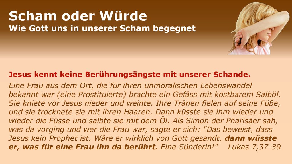 Scham oder Würde Wie Gott uns in unserer Scham begegnet