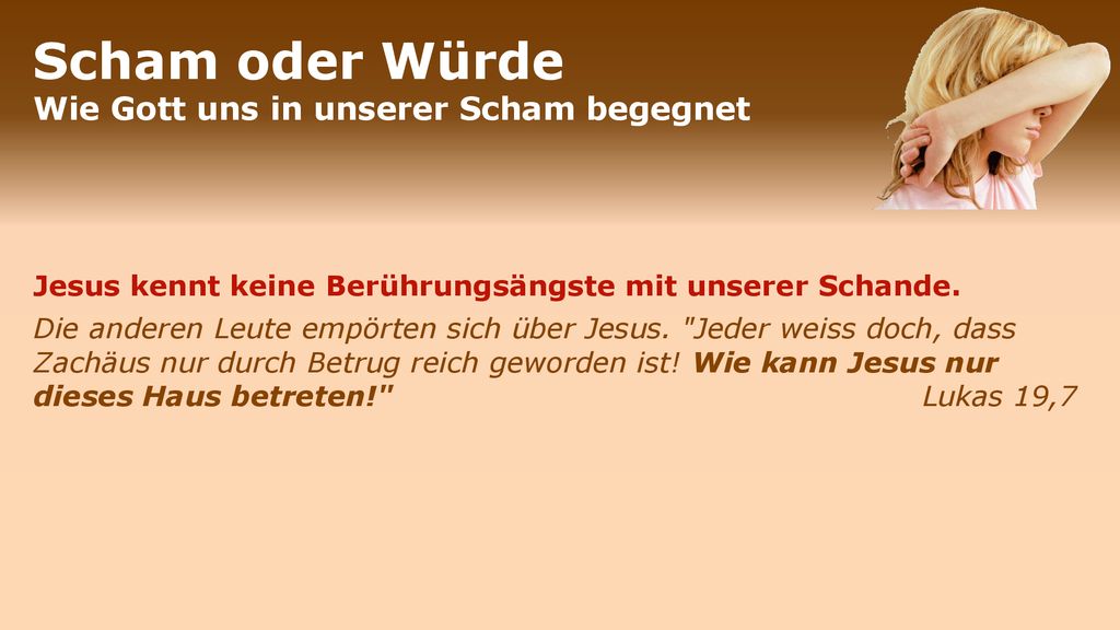 Scham oder Würde Wie Gott uns in unserer Scham begegnet