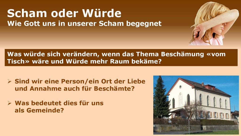 Scham oder Würde Wie Gott uns in unserer Scham begegnet