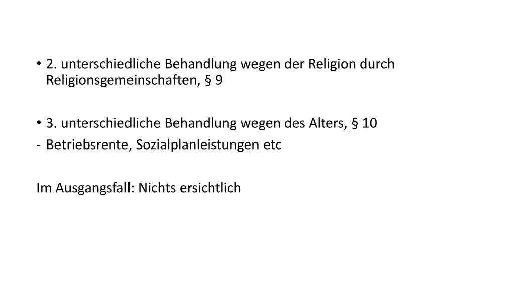 2. unterschiedliche Behandlung wegen der Religion durch Religionsgemeinschaften, § 9