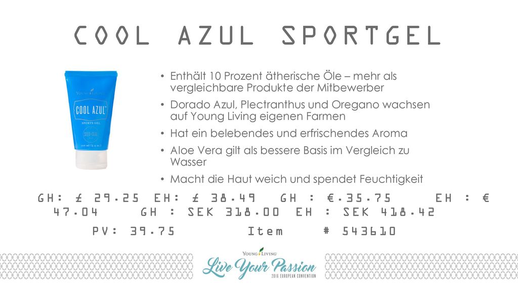 COOL AZUL SPORTGEL Enthält 10 Prozent ätherische Öle – mehr als vergleichbare Produkte der Mitbewerber.