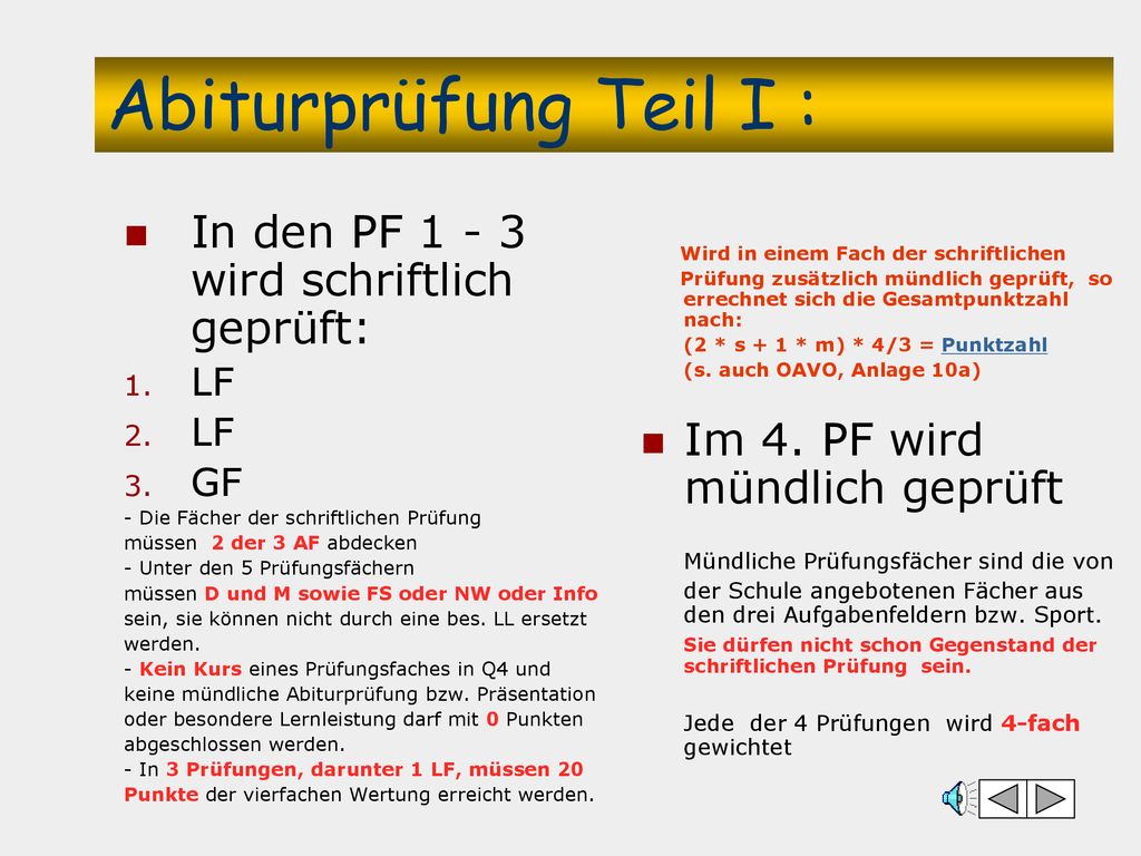 Abiturprüfung Teil I : In den PF wird schriftlich geprüft: LF. GF. - Die Fächer der schriftlichen Prüfung.