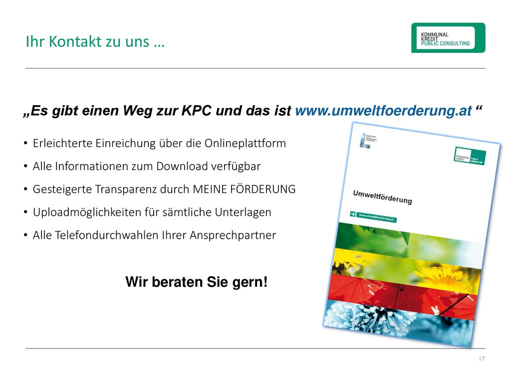 Ihr Kontakt zu uns … „Es gibt einen Weg zur KPC und das ist   Erleichterte Einreichung über die Onlineplattform.