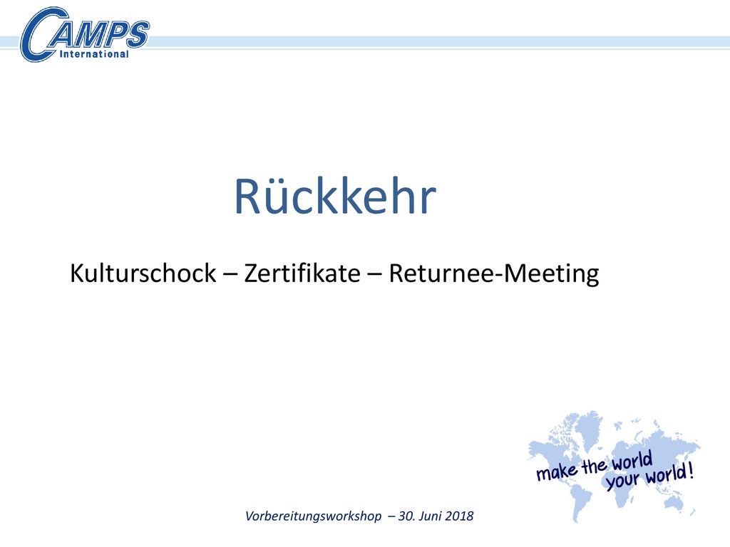 Rückkehr Kulturschock – Zertifikate – Returnee-Meeting