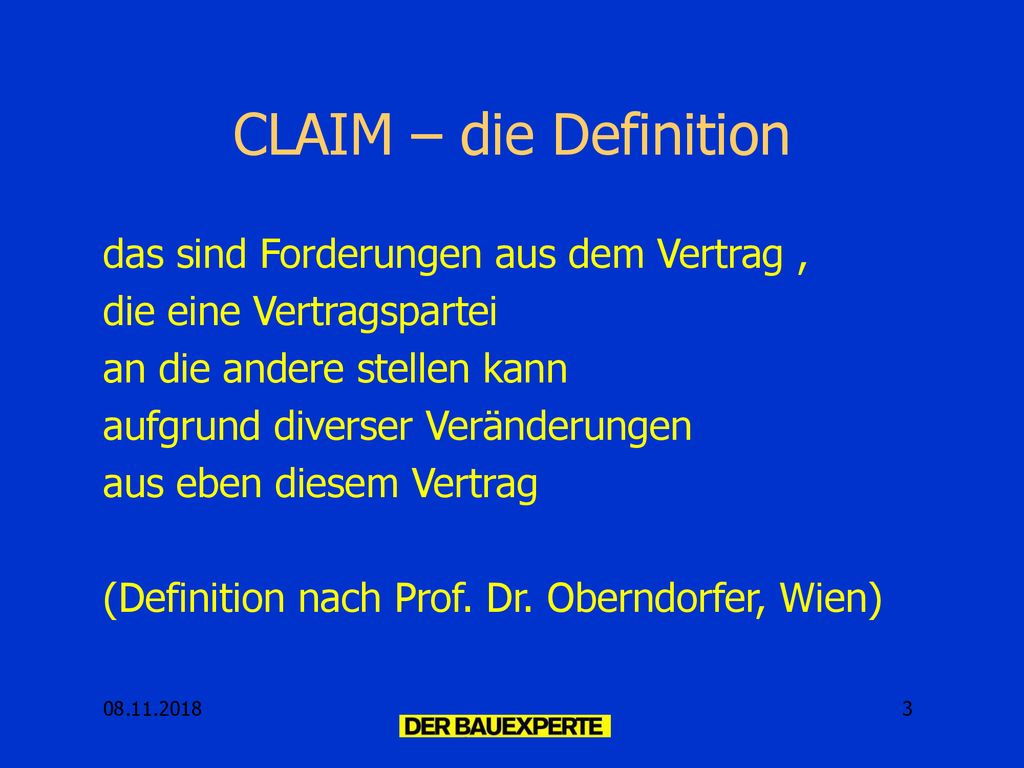 CLAIM – die Definition das sind Forderungen aus dem Vertrag ,