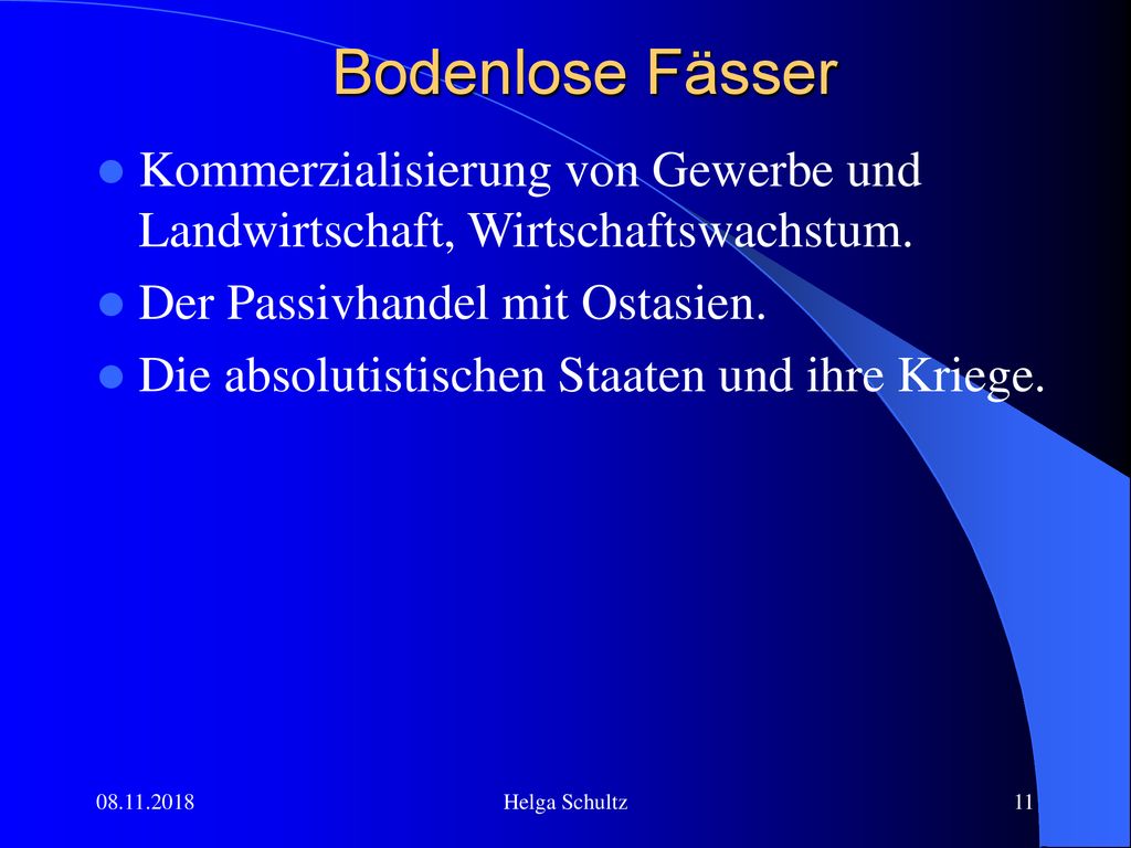 Bodenlose Fässer Kommerzialisierung von Gewerbe und Landwirtschaft, Wirtschaftswachstum. Der Passivhandel mit Ostasien.