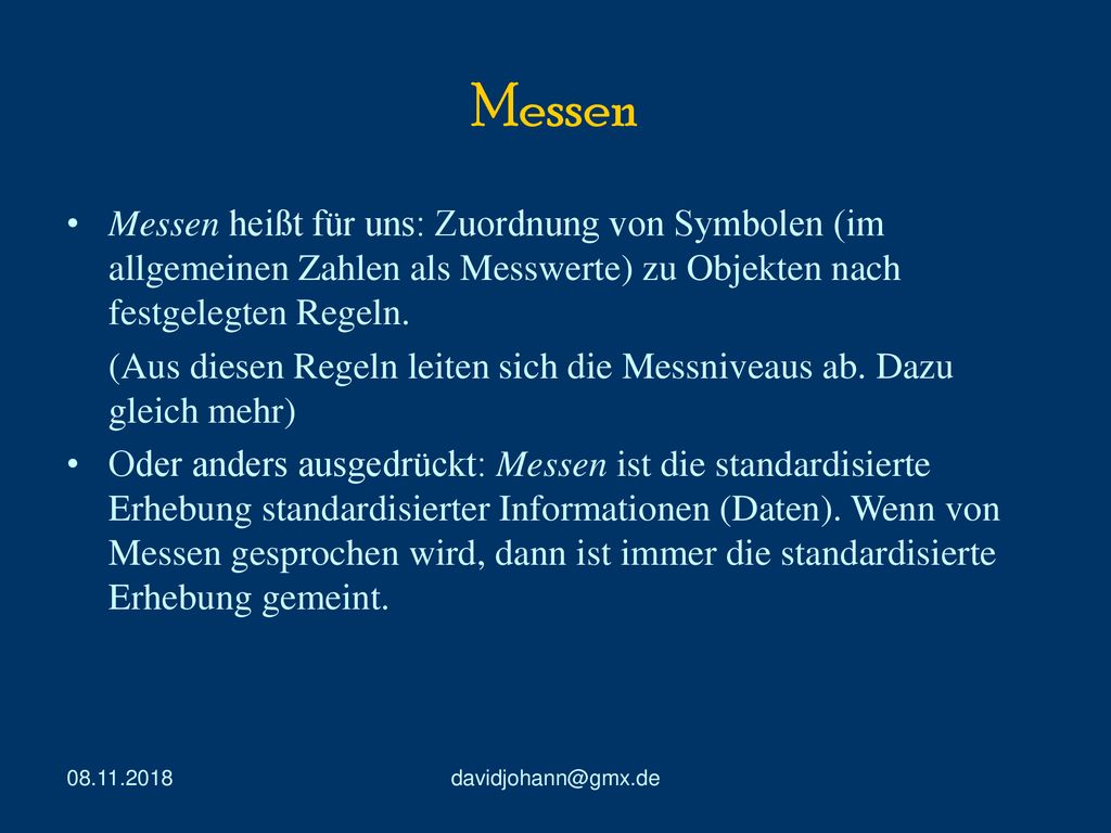 Messen Messen heißt für uns: Zuordnung von Symbolen (im allgemeinen Zahlen als Messwerte) zu Objekten nach festgelegten Regeln.