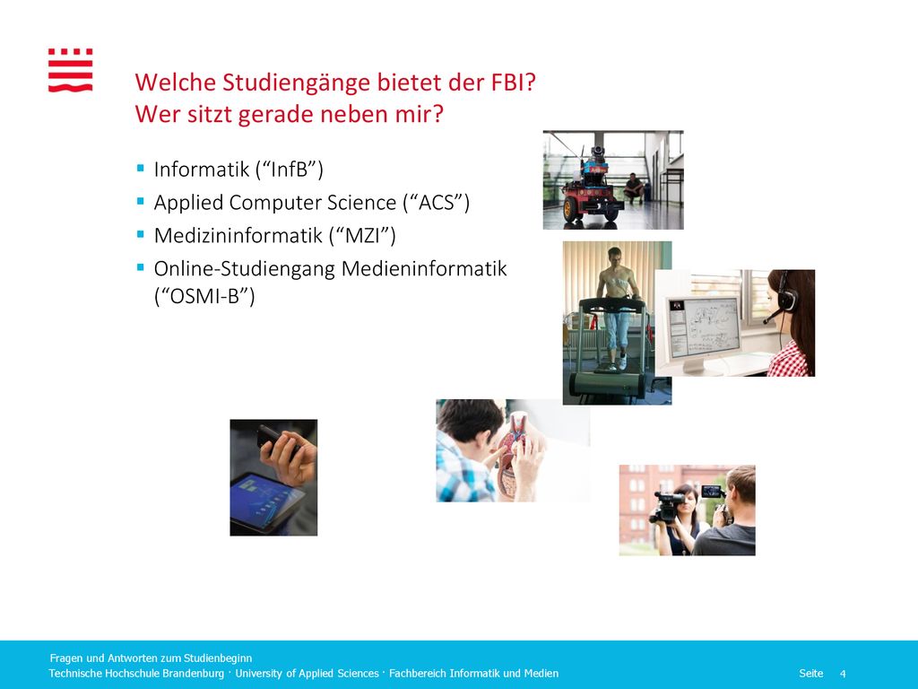 Welche Studiengänge bietet der FBI Wer sitzt gerade neben mir