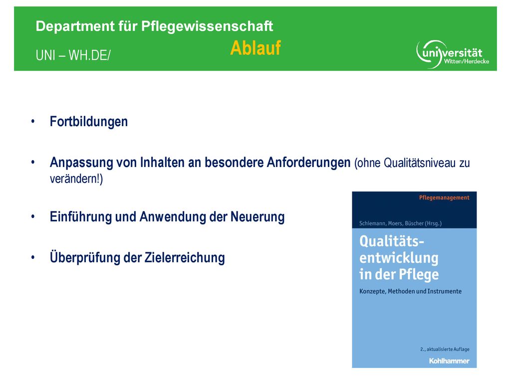Ablauf Fortbildungen. Anpassung von Inhalten an besondere Anforderungen (ohne Qualitätsniveau zu verändern!)