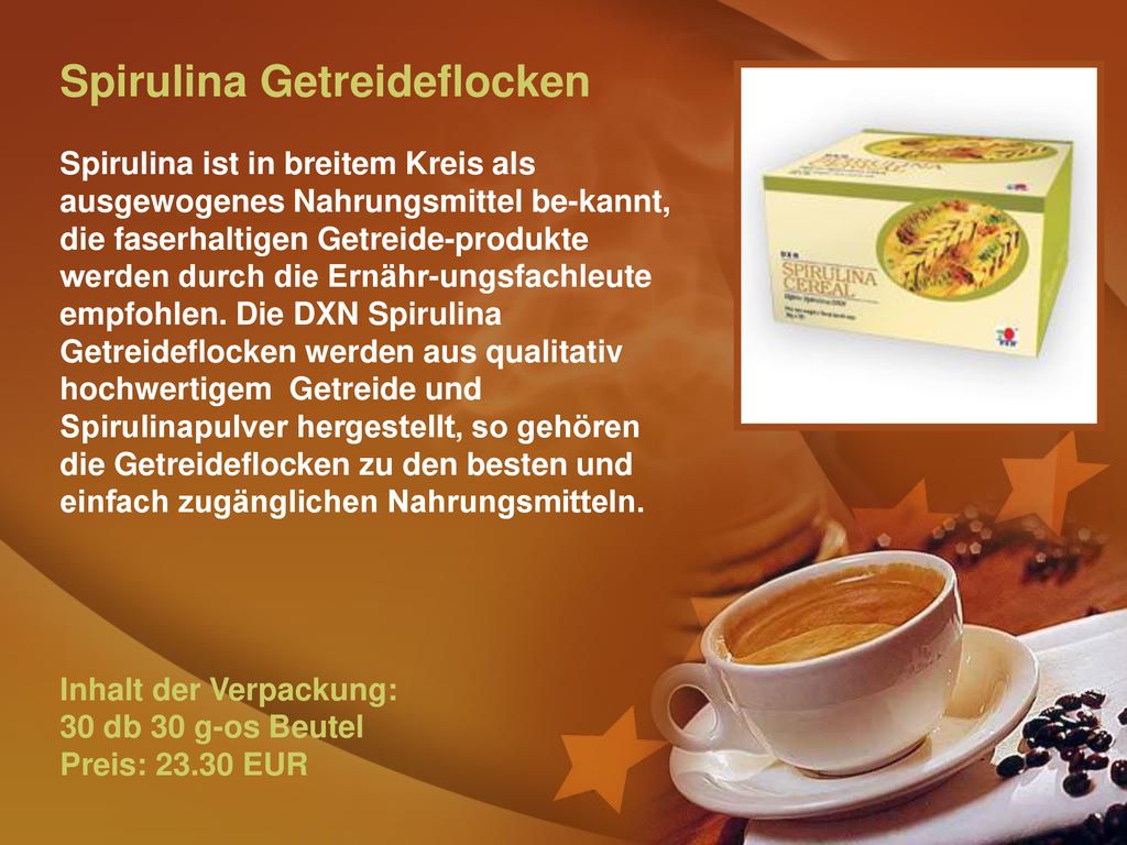 Spirulina Getreideflocken Spirulina ist in breitem Kreis als ausgewogenes Nahrungsmittel be-kannt, die faserhaltigen Getreide-produkte werden durch die Ernähr-ungsfachleute empfohlen.