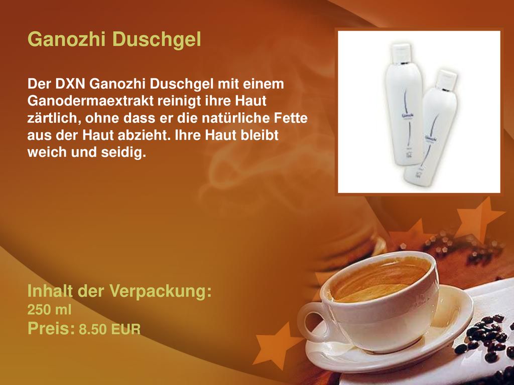 Ganozhi Duschgel Der DXN Ganozhi Duschgel mit einem Ganodermaextrakt reinigt ihre Haut zärtlich, ohne dass er die natürliche Fette aus der Haut abzieht.