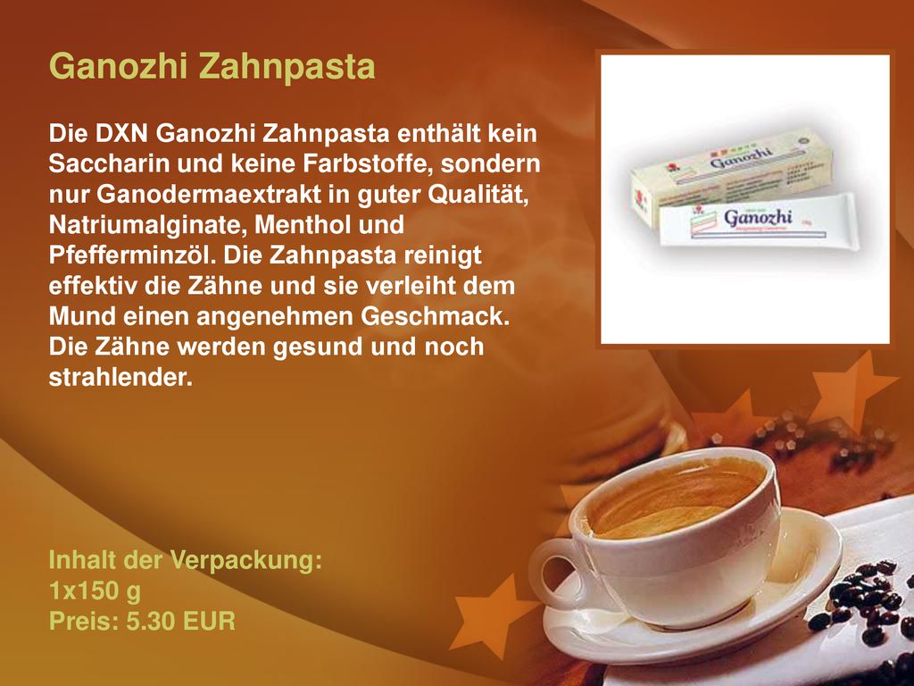 Ganozhi Zahnpasta Die DXN Ganozhi Zahnpasta enthält kein Saccharin und keine Farbstoffe, sondern nur Ganodermaextrakt in guter Qualität, Natriumalginate, Menthol und Pfefferminzöl.