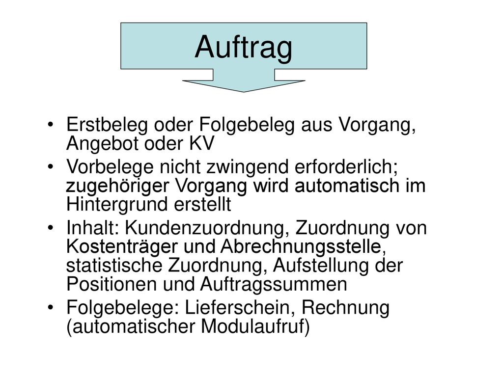 Auftrag Erstbeleg oder Folgebeleg aus Vorgang, Angebot oder KV