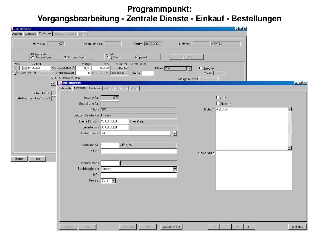 Programmpunkt: Vorgangsbearbeitung - Zentrale Dienste - Einkauf - Bestellungen