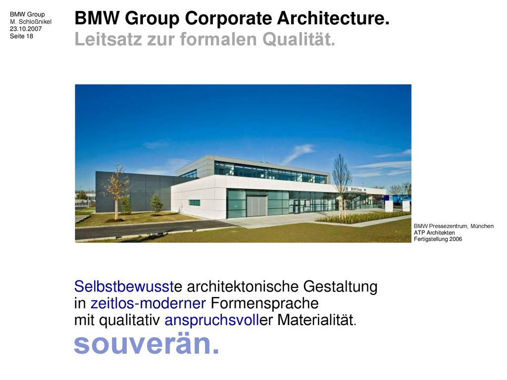 BMW Group Corporate Architecture. Leitsatz zur formalen Qualität.