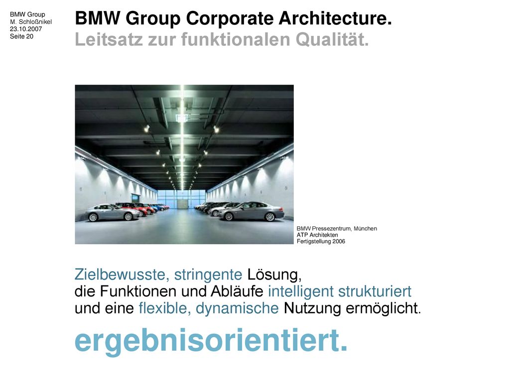 BMW Group Corporate Architecture. Leitsatz zur funktionalen Qualität.