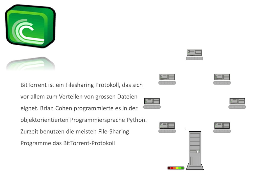 BitTorrent ist ein Filesharing Protokoll, das sich vor allem zum Verteilen von grossen Dateien eignet.
