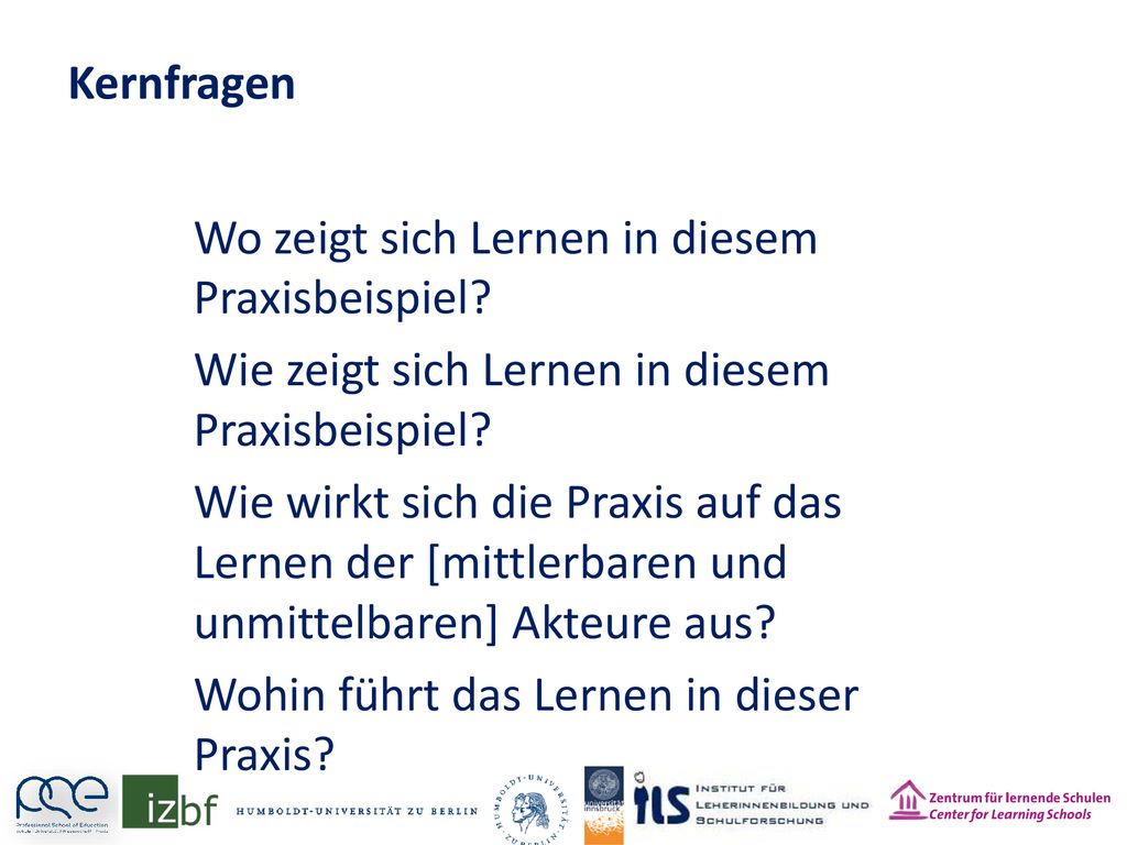 Kernfragen Wo zeigt sich Lernen in diesem Praxisbeispiel Wie zeigt sich Lernen in diesem Praxisbeispiel