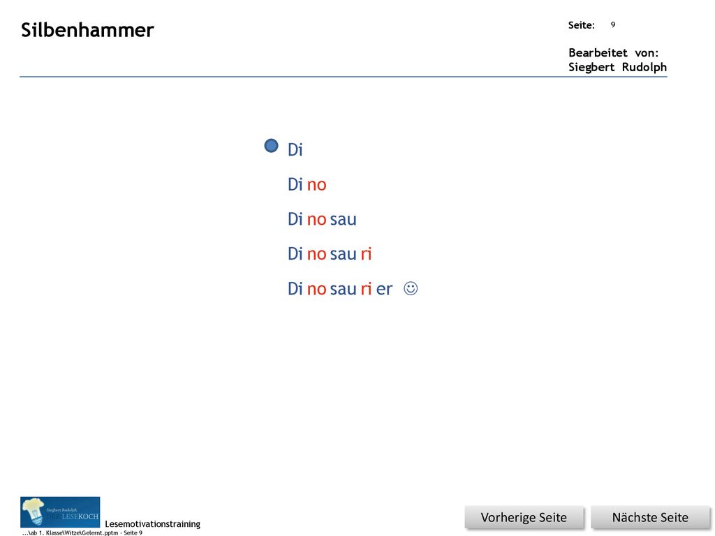 Silbenhammer Di Di no Di no sau Di no sau ri Di no sau ri er J