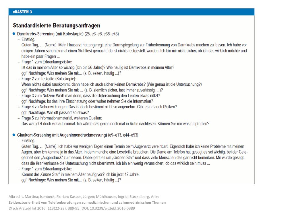 Albrecht, Martina; Isenbeck, Florian; Kasper, Jürgen; Mühlhauser, Ingrid; Steckelberg, Anke