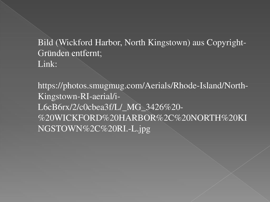 Bild (Wickford Harbor, North Kingstown) aus Copyright-Gründen entfernt;