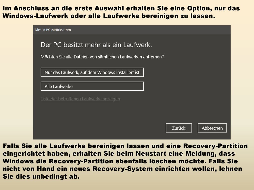 Im Anschluss an die erste Auswahl erhalten Sie eine Option, nur das Windows-Laufwerk oder alle Laufwerke bereinigen zu lassen.