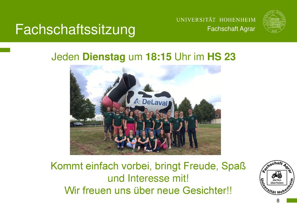 Fachschaftssitzung Jeden Dienstag um 18:15 Uhr im HS 23