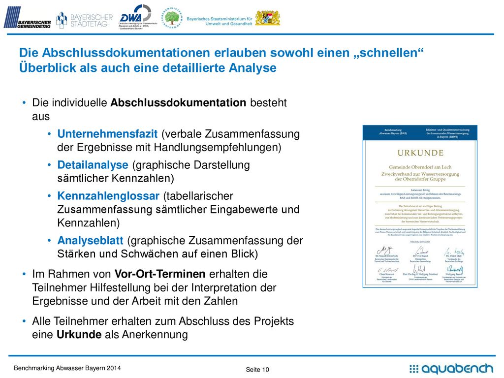 Die Abschlussdokumentationen erlauben sowohl einen „schnellen Überblick als auch eine detaillierte Analyse