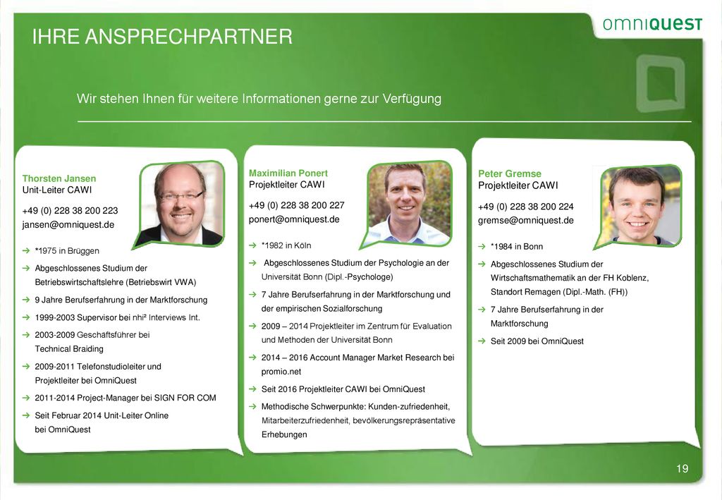 Ihre Ansprechpartner Wir stehen Ihnen für weitere Informationen gerne zur Verfügung. Maximilian Ponert.