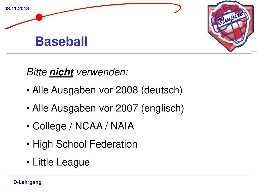 Baseball Bitte nicht verwenden: Alle Ausgaben vor 2008 (deutsch)