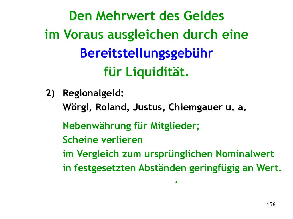 Den Mehrwert des Geldes im Voraus ausgleichen durch eine