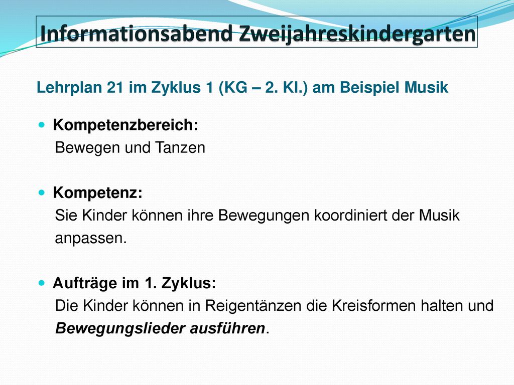 Lehrplan 21 im Zyklus 1 (KG – 2. Kl.) am Beispiel Musik
