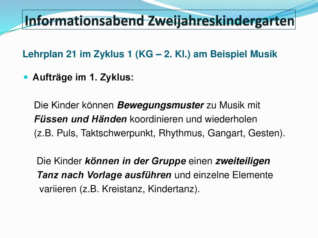 Lehrplan 21 im Zyklus 1 (KG – 2. Kl.) am Beispiel Musik
