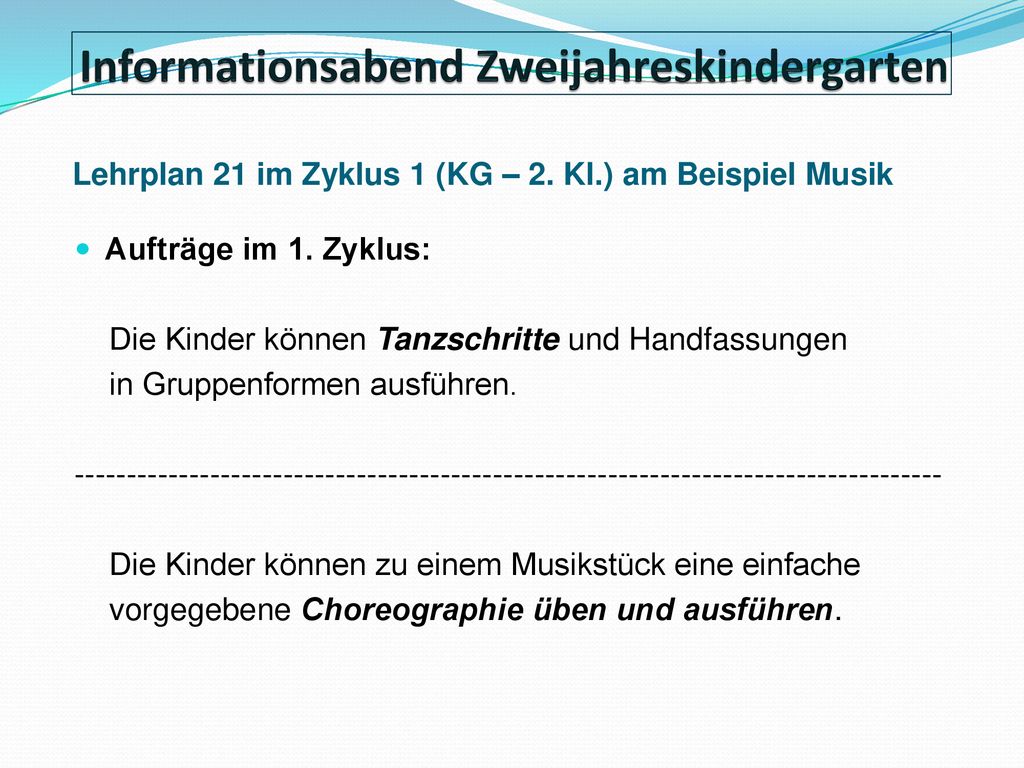 Lehrplan 21 im Zyklus 1 (KG – 2. Kl.) am Beispiel Musik