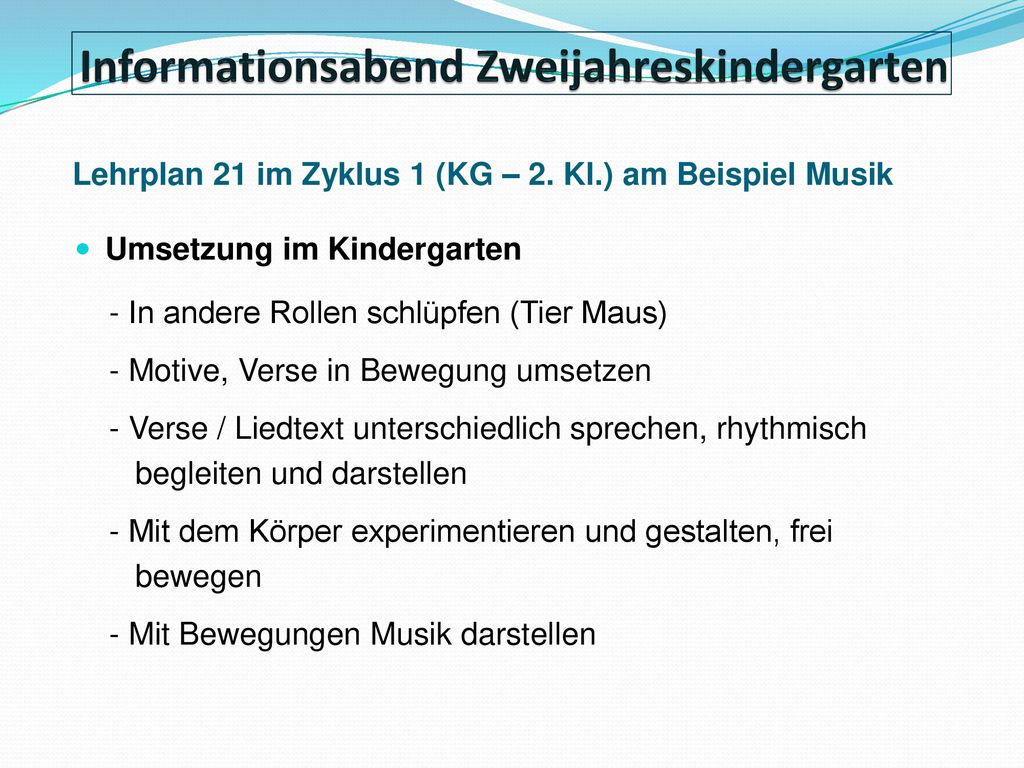 Lehrplan 21 im Zyklus 1 (KG – 2. Kl.) am Beispiel Musik