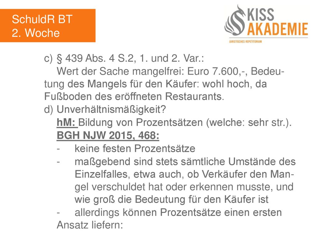 SchuldR BT 2. Woche c) § 439 Abs. 4 S.2, 1. und 2. Var.: