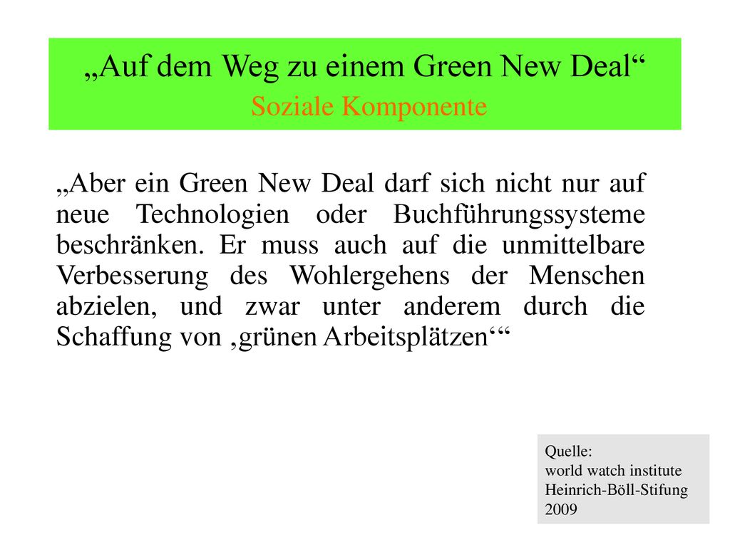 „Auf dem Weg zu einem Green New Deal Soziale Komponente