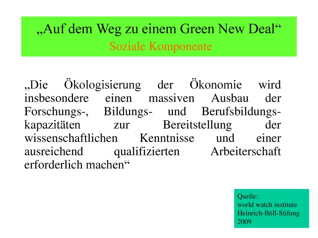 „Auf dem Weg zu einem Green New Deal Soziale Komponente