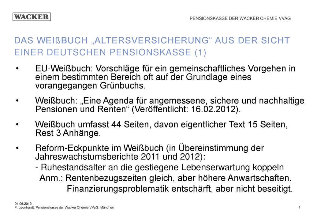 DAS WEIßBUCH „ALTERSVERSICHERUNG AUS DER SICHT EINER DEUTSCHEN PENSIONSKASSE (1)