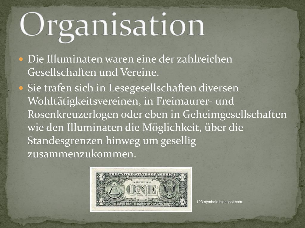 Organisation Die Illuminaten waren eine der zahlreichen Gesellschaften und Vereine.