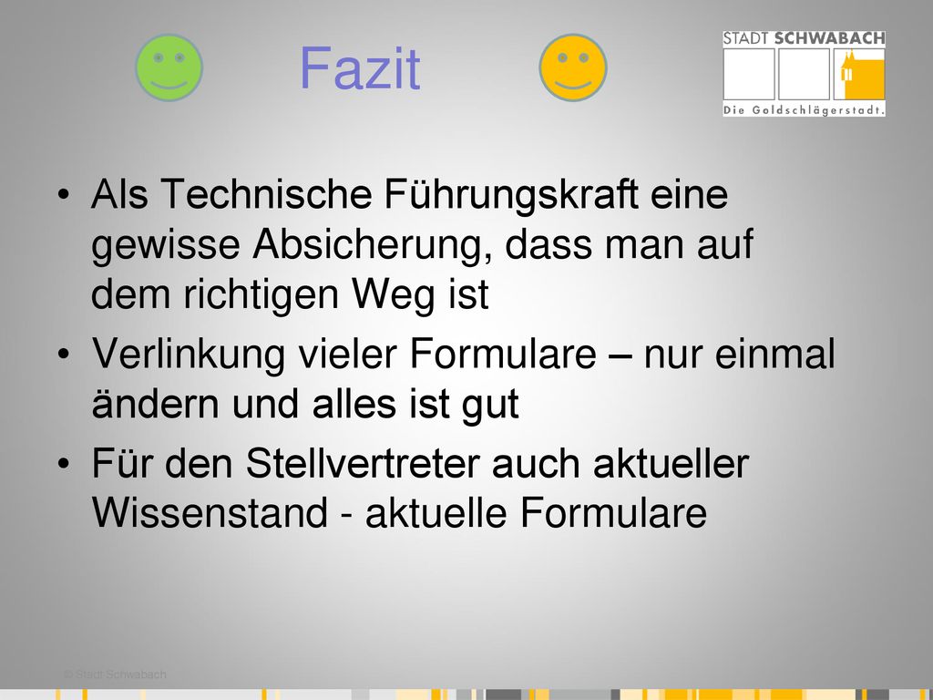 Fazit Als Technische Führungskraft eine gewisse Absicherung, dass man auf dem richtigen Weg ist.