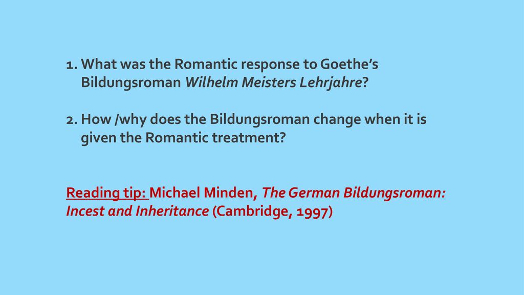 What was the Romantic response to Goethe’s Bildungsroman Wilhelm Meisters Lehrjahre