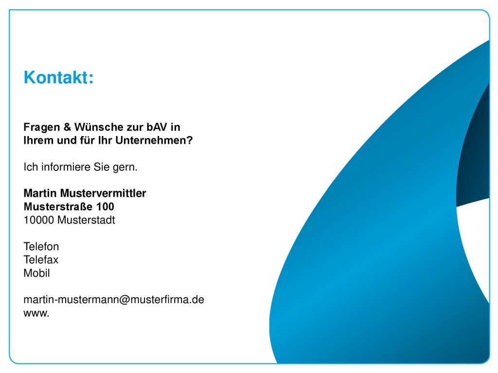 Kontakt: Fragen & Wünsche zur bAV in Ihrem und für Ihr Unternehmen