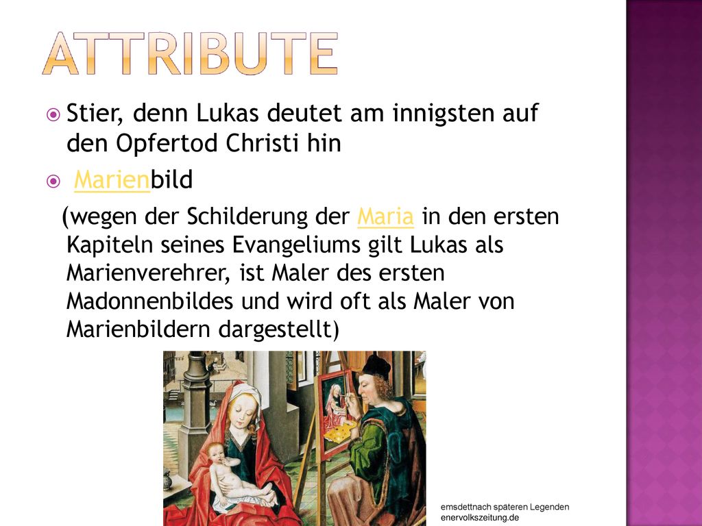 Stier, denn Lukas deutet am innigsten auf den Opfertod Christi hin