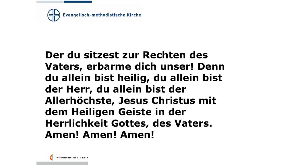 Der du sitzest zur Rechten des Vaters, erbarme dich unser