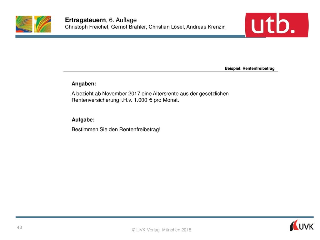 A bezieht ab November 2017 eine Altersrente aus der gesetzlichen
