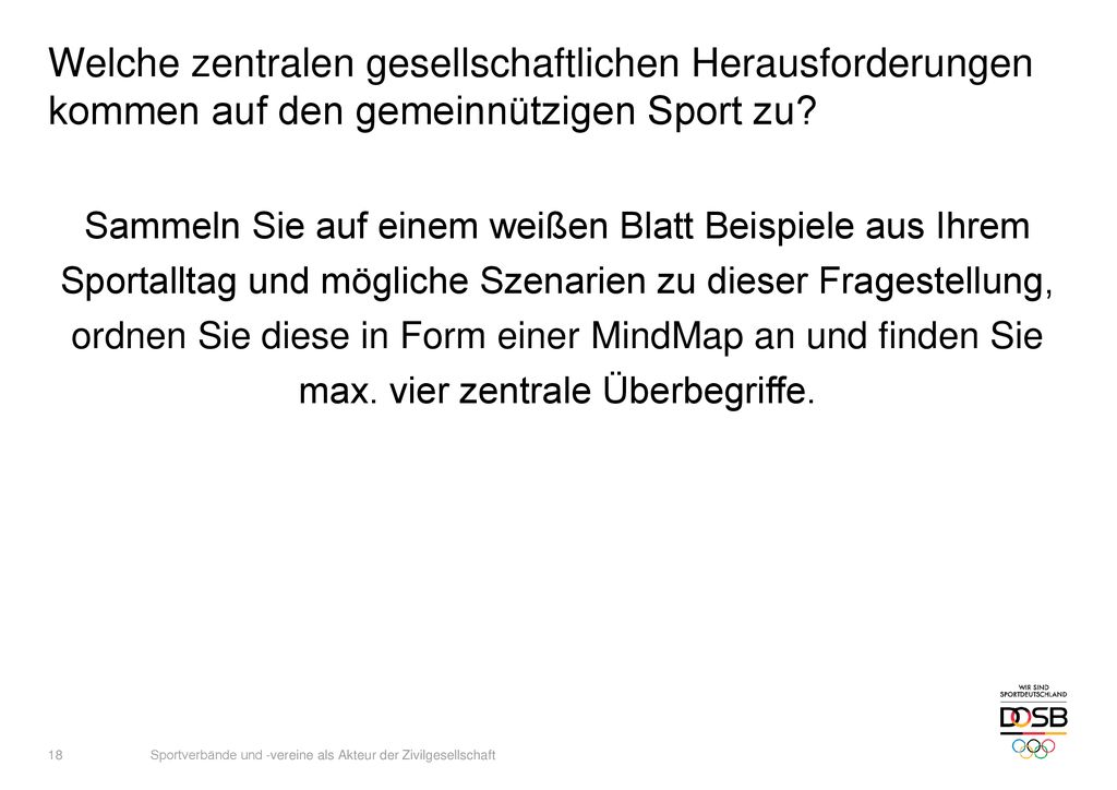 Welche zentralen gesellschaftlichen Herausforderungen kommen auf den gemeinnützigen Sport zu