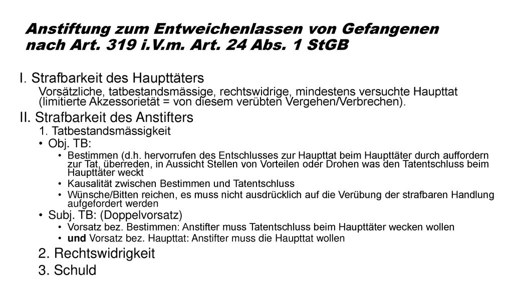 Anstiftung zum Entweichenlassen von Gefangenen nach Art. 319 i. V. m